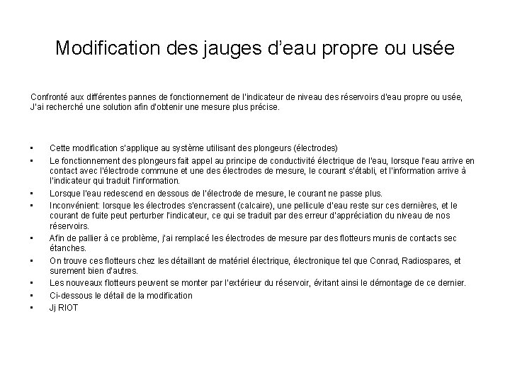 Modification des jauges d’eau propre ou usée Confronté aux différentes pannes de fonctionnement de