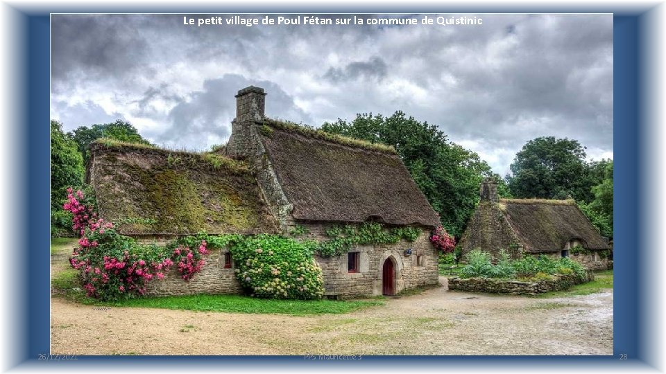 Le petit village de Poul Fétan sur la commune de Quistinic 26/12/2021 PPS Mauricette