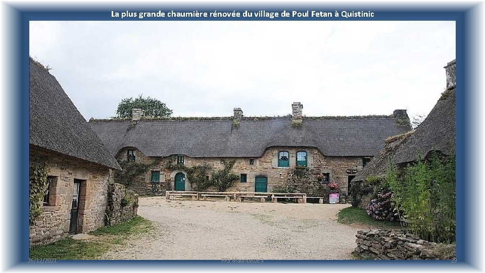 La plus grande chaumière rénovée du village de Poul Fetan à Quistinic 26/12/2021 PPS