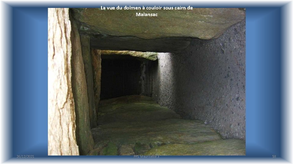 La vue du dolmen à couloir sous cairn de Malansac 26/12/2021 PPS Mauricette 3