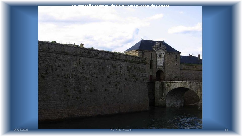 La citadelle château de Port Louis proche de Lorient 26/12/2021 PPS Mauricette 3 64