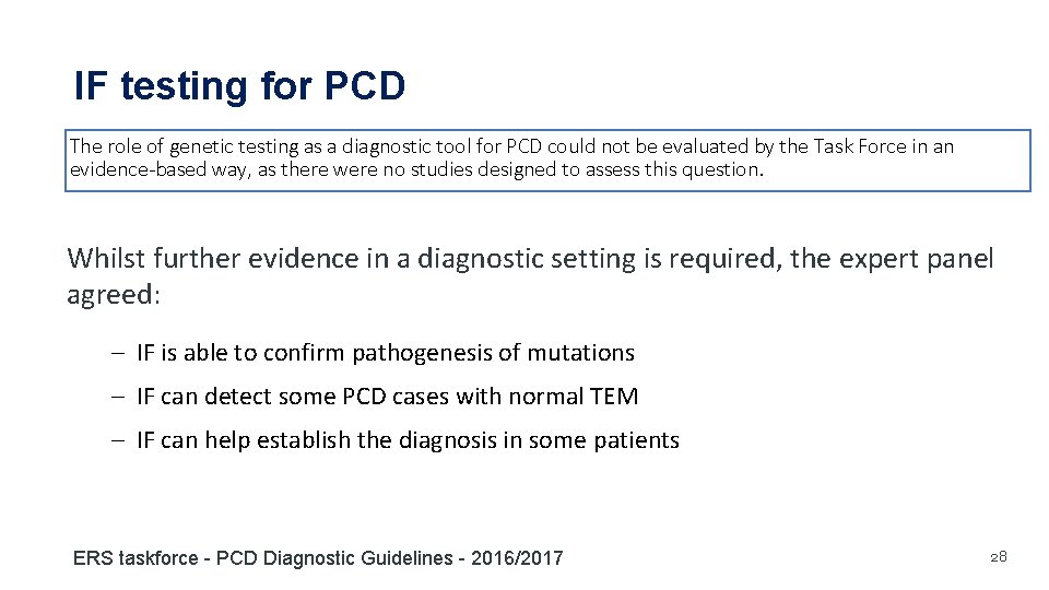 IF testing for PCD The role of genetic testing as a diagnostic tool for IF testing for PCD The role of genetic testing as a diagnostic tool for