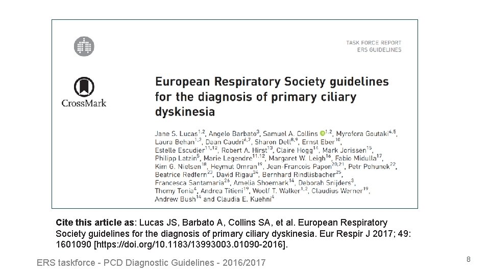 Cite this article as: Lucas JS, Barbato A, Collins SA, et al. European Respiratory Cite this article as: Lucas JS, Barbato A, Collins SA, et al. European Respiratory