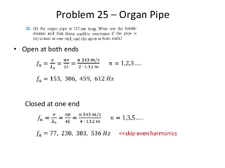Problem 25 – Organ Pipe • 