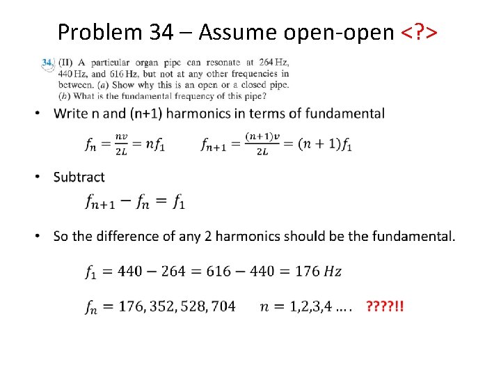 Problem 34 – Assume open-open <? > • 