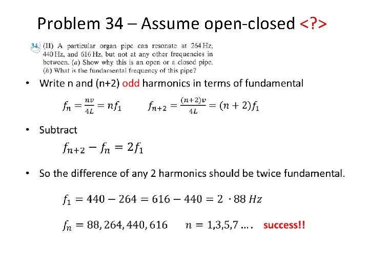 Problem 34 – Assume open-closed <? > • 