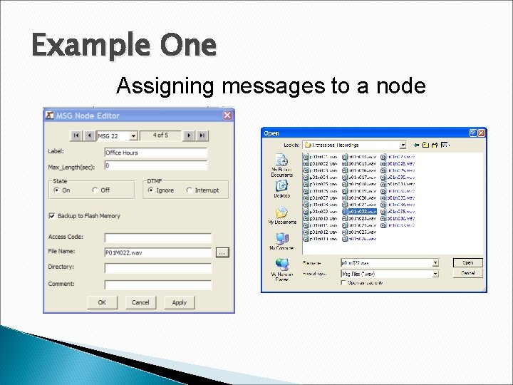 Example One Assigning messages to a node 