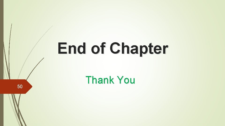 End of Chapter 50 Thank You 