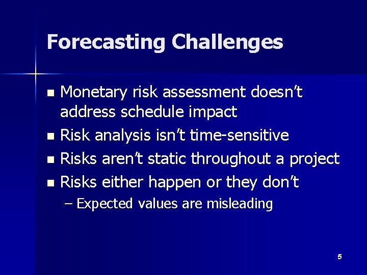 Analyzing and Reporting Risk Impacts to Schedule Bob