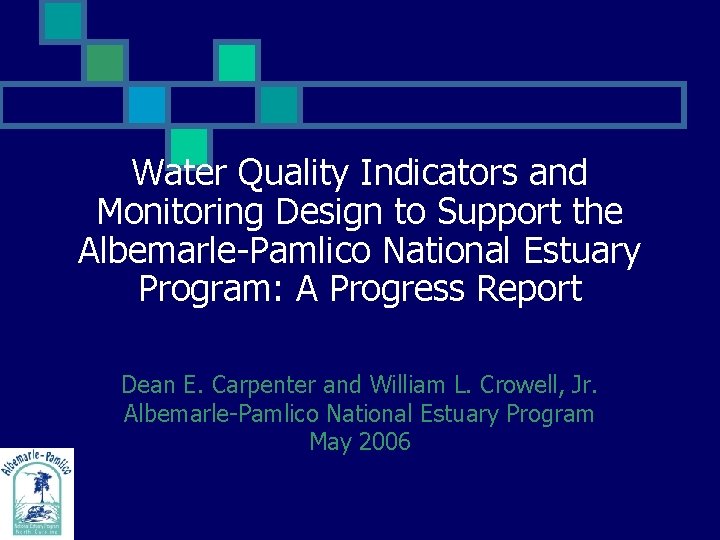 Water Quality Indicators and Monitoring Design to Support