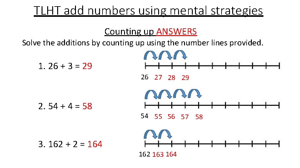 TLHT add numbers using mental strategies Counting up ANSWERS Solve the additions by counting