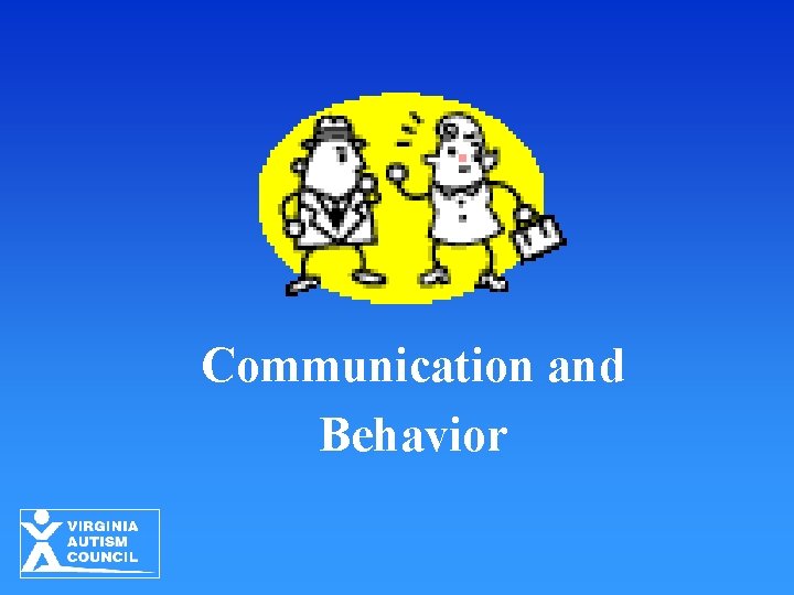 Communication and Behavior 
