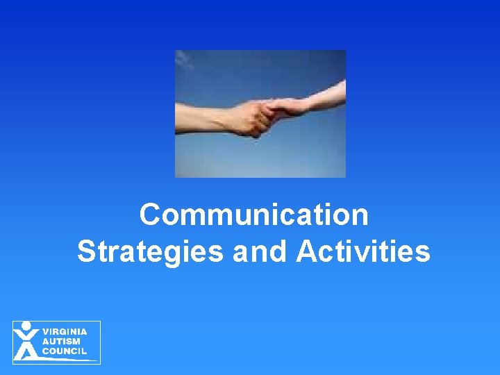 Communication Strategies and Activities 
