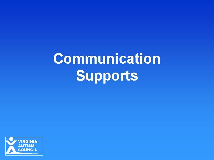 Communication Supports 
