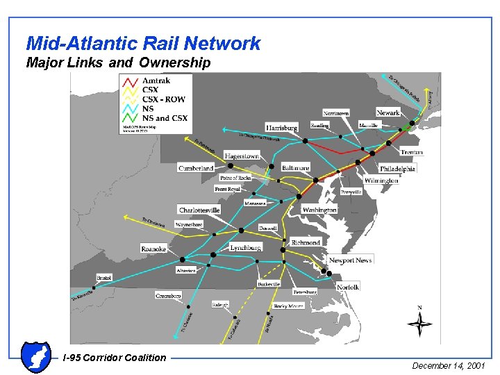 Mid-Atlantic Rail Network Major Links and Ownership I-95 Corridor Coalition December 14, 2001 