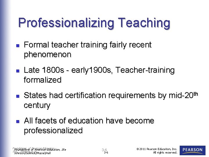Professionalizing Teaching n n Formal teacher training fairly recent phenomenon Late 1800 s -