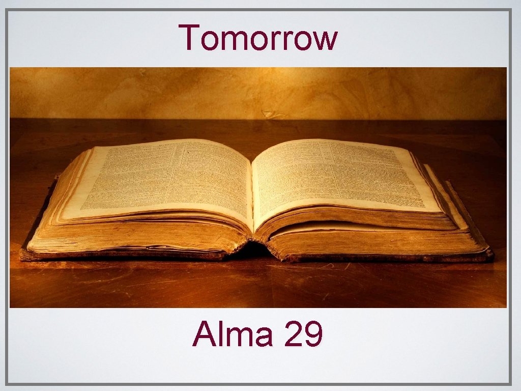 Tomorrow Alma 29 