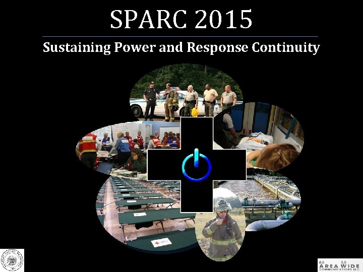 SPARC 2015 Sustaining Power and Response Continuity 