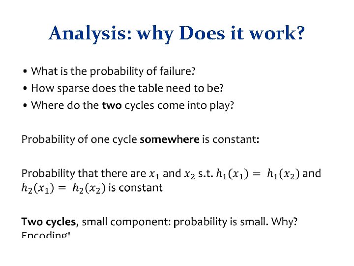 Analysis: why Does it work? • 