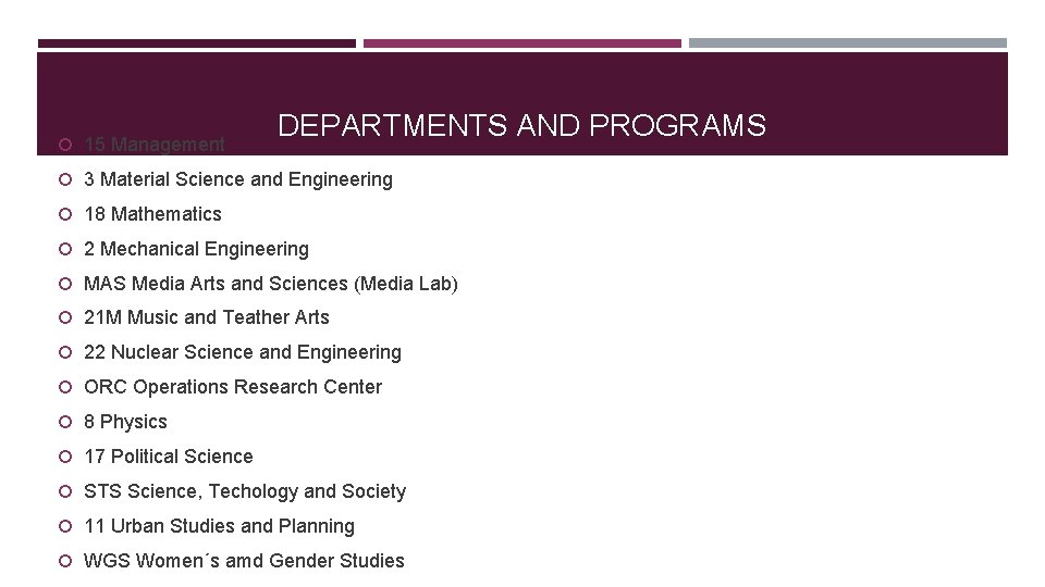  15 Management DEPARTMENTS AND PROGRAMS 3 Material Science and Engineering 18 Mathematics 2