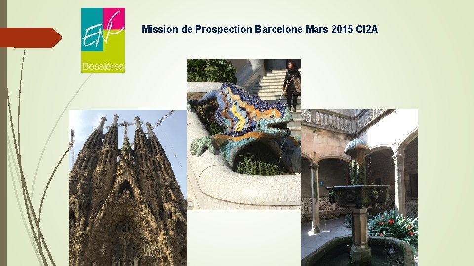 Mission de Prospection Barcelone Mars 2015 CI 2 A 