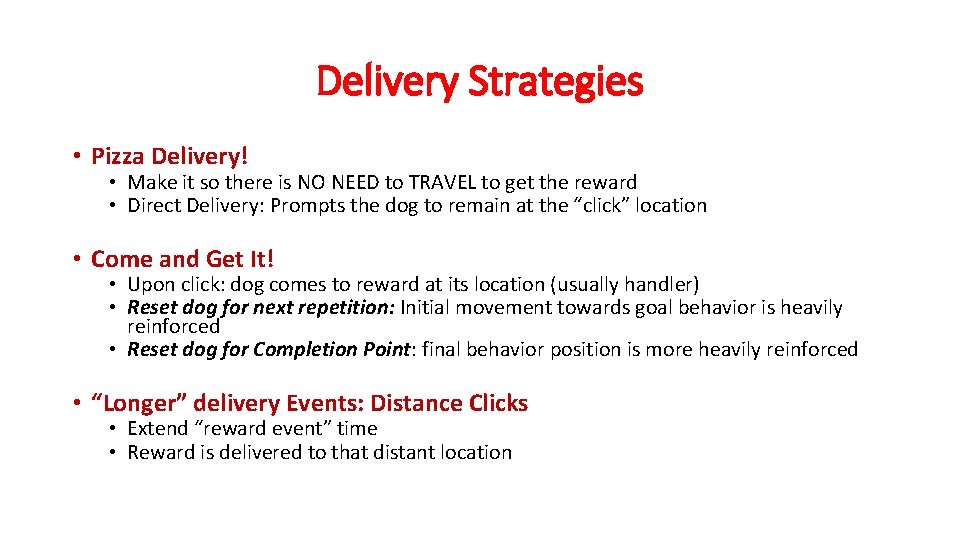 Delivery Strategies • Pizza Delivery! • Make it so there is NO NEED to Delivery Strategies • Pizza Delivery! • Make it so there is NO NEED to