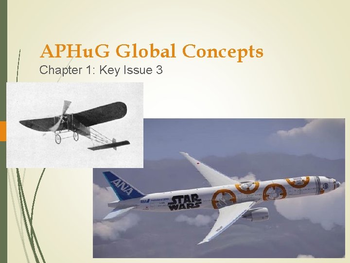 APHu. G Global Concepts Chapter 1: Key Issue 3 