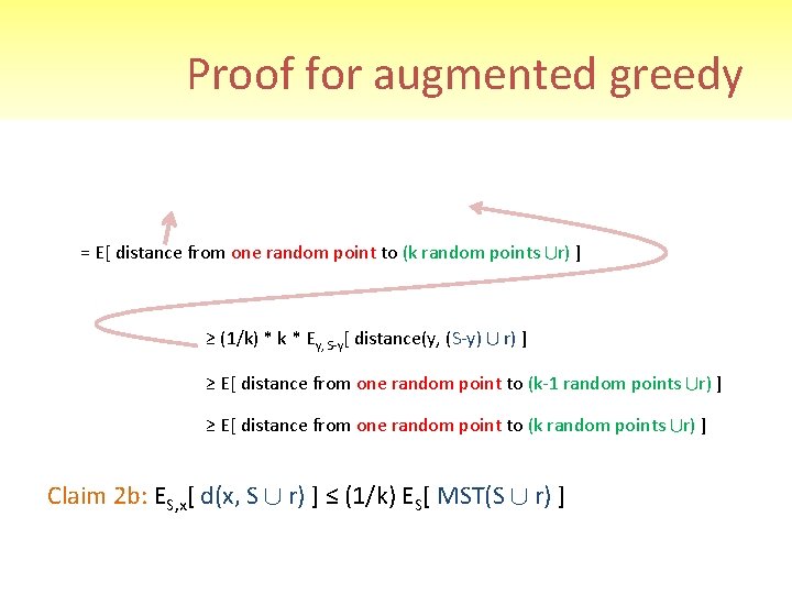 Proof for augmented greedy = E[ distance from one random point to (k random