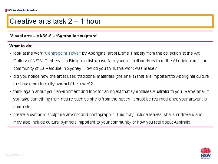 NSW Department of Education Creative arts task 2 – 1 hour Visual arts –