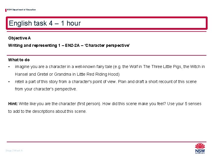 NSW Department of Education English task 4 – 1 hour Objective A Writing and