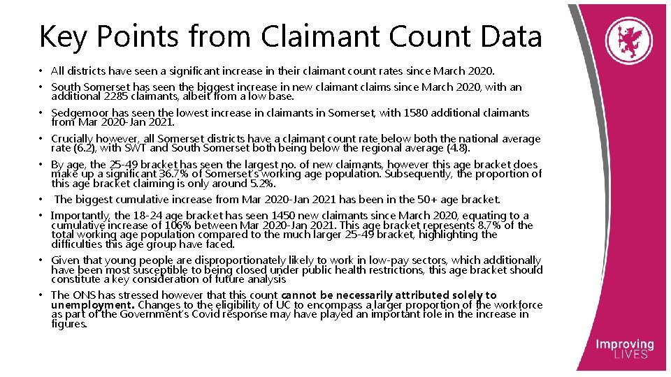 Key Points from Claimant Count Data • All districts have seen a significant increase