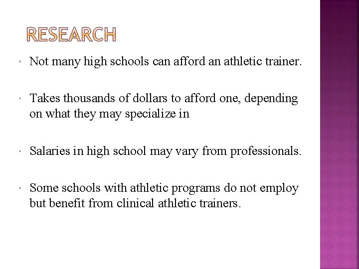  Not many high schools can afford an athletic trainer. Takes thousands of dollars