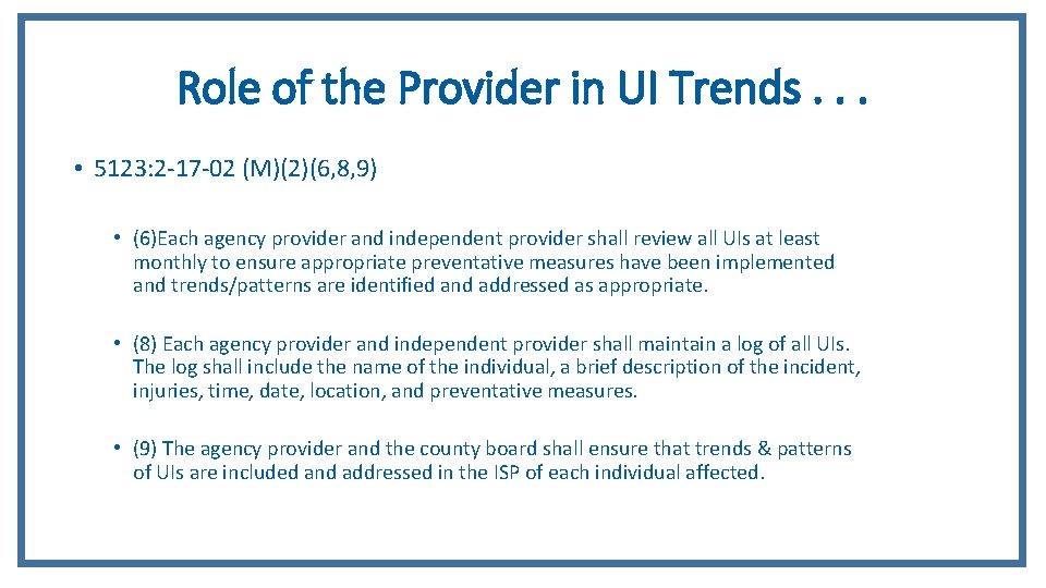 Role of the Provider in UI Trends. . . • 5123: 2 -17 -02