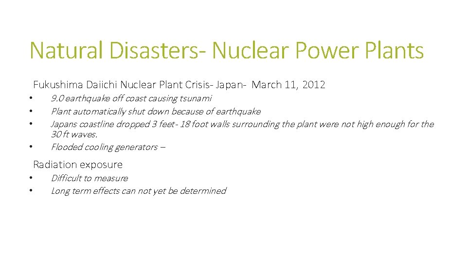 Natural Disasters- Nuclear Power Plants Fukushima Daiichi Nuclear Plant Crisis- Japan- March 11, 2012 Natural Disasters- Nuclear Power Plants Fukushima Daiichi Nuclear Plant Crisis- Japan- March 11, 2012