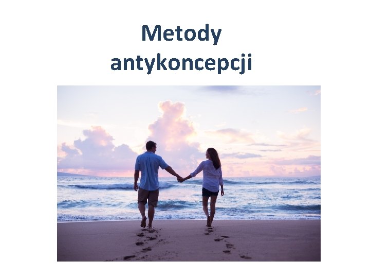 Metody antykoncepcji 