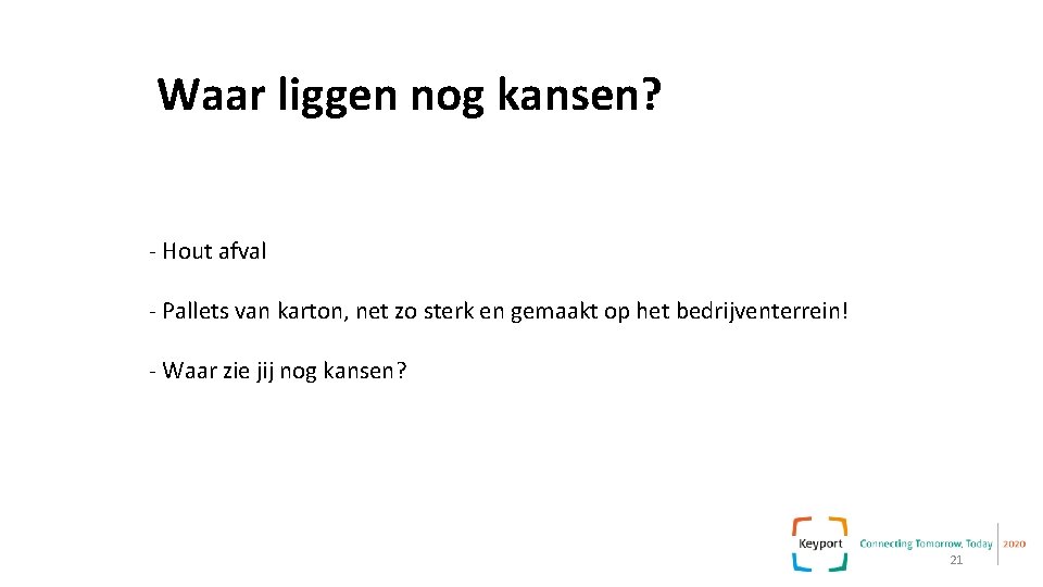Waar liggen nog kansen? - Hout afval - Pallets van karton, net zo sterk Waar liggen nog kansen? - Hout afval - Pallets van karton, net zo sterk