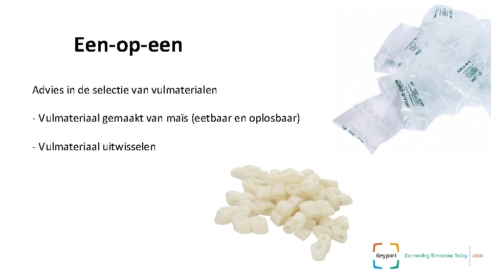 Een-op-een Advies in de selectie van vulmaterialen - Vulmateriaal gemaakt van maïs (eetbaar en Een-op-een Advies in de selectie van vulmaterialen - Vulmateriaal gemaakt van maïs (eetbaar en