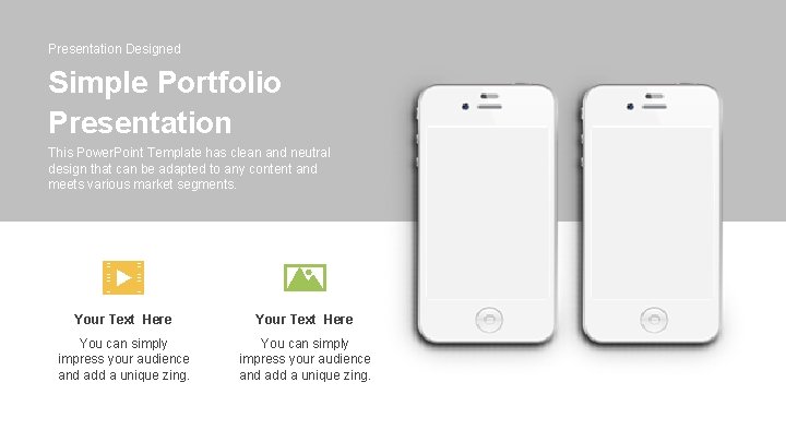 Presentation Designed Simple Portfolio Presentation This Power. Point Template has clean and neutral design