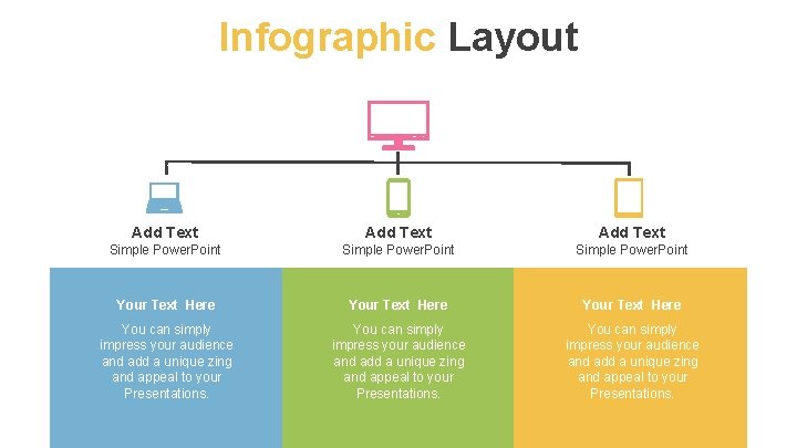 Infographic Layout Add Text Simple Power. Point Your Text Here You can simply impress