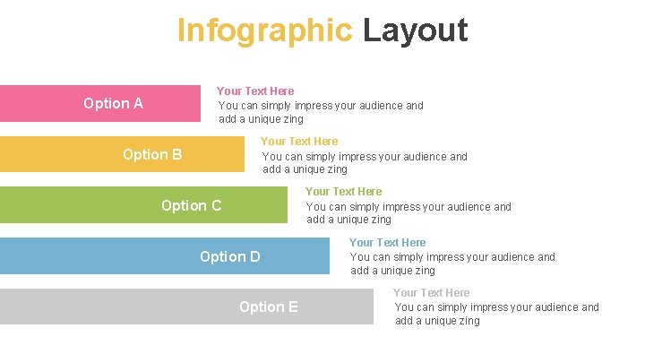 Infographic Layout Your Text Here You can simply impress your audience and add a