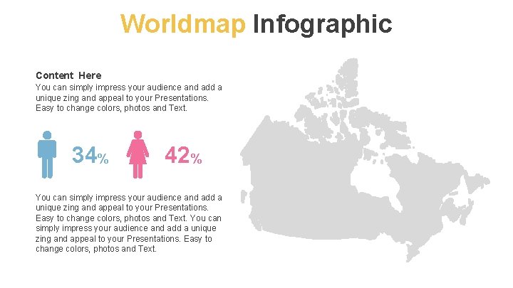 Worldmap Infographic Content Here You can simply impress your audience and add a unique