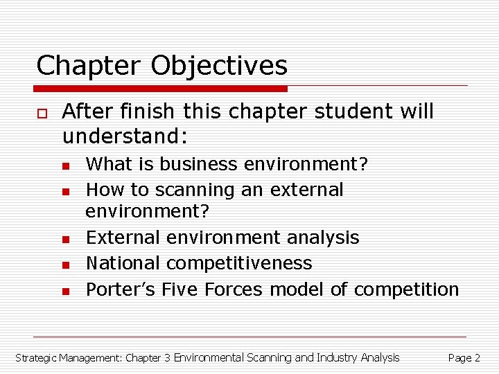 Chapter Objectives o After finish this chapter student will understand: n n n What