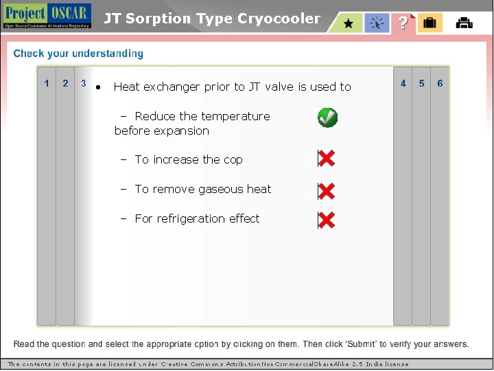 JT Sorption Type Cryocooler • Heat exchanger prior to JT valve is used to