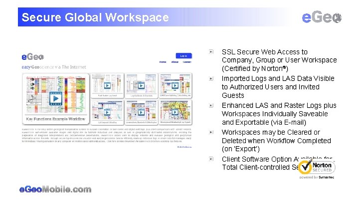 Secure Global Workspace SSL Secure Web Access to Company, Group or User Workspace (Certified