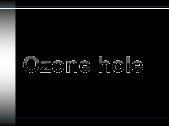 Ozone hole 