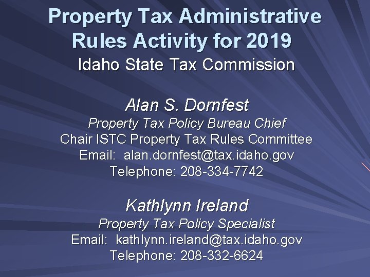 Idaho Association of County Assessors 109 th Annual