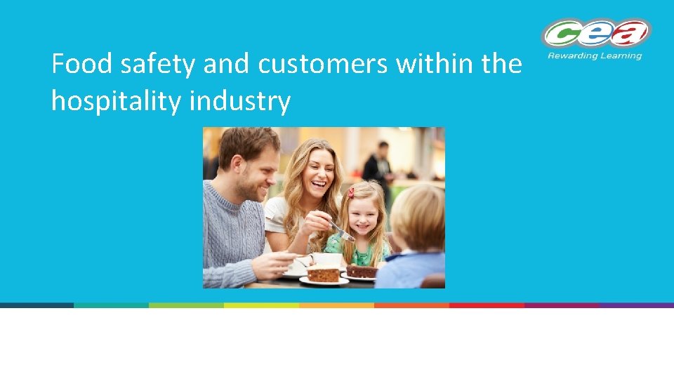 Food safety and customers within the hospitality industry 