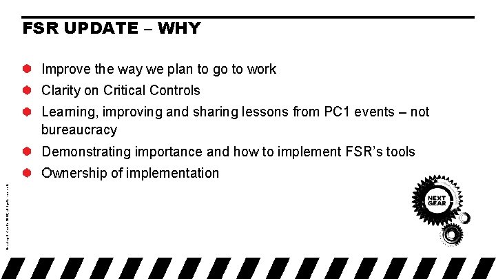 FSR UPDATE – WHY Improve the way we plan to go to work Clarity FSR UPDATE – WHY Improve the way we plan to go to work Clarity