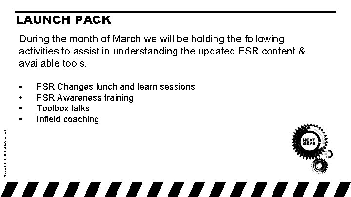 LAUNCH PACK During the month of March we will be holding the following activities LAUNCH PACK During the month of March we will be holding the following activities