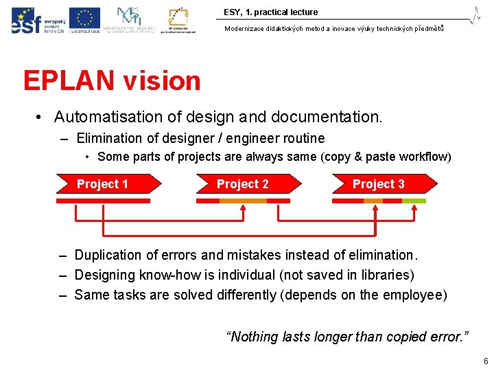 EPLAN and electrotechnic documentation Introduction basic terms Projekt